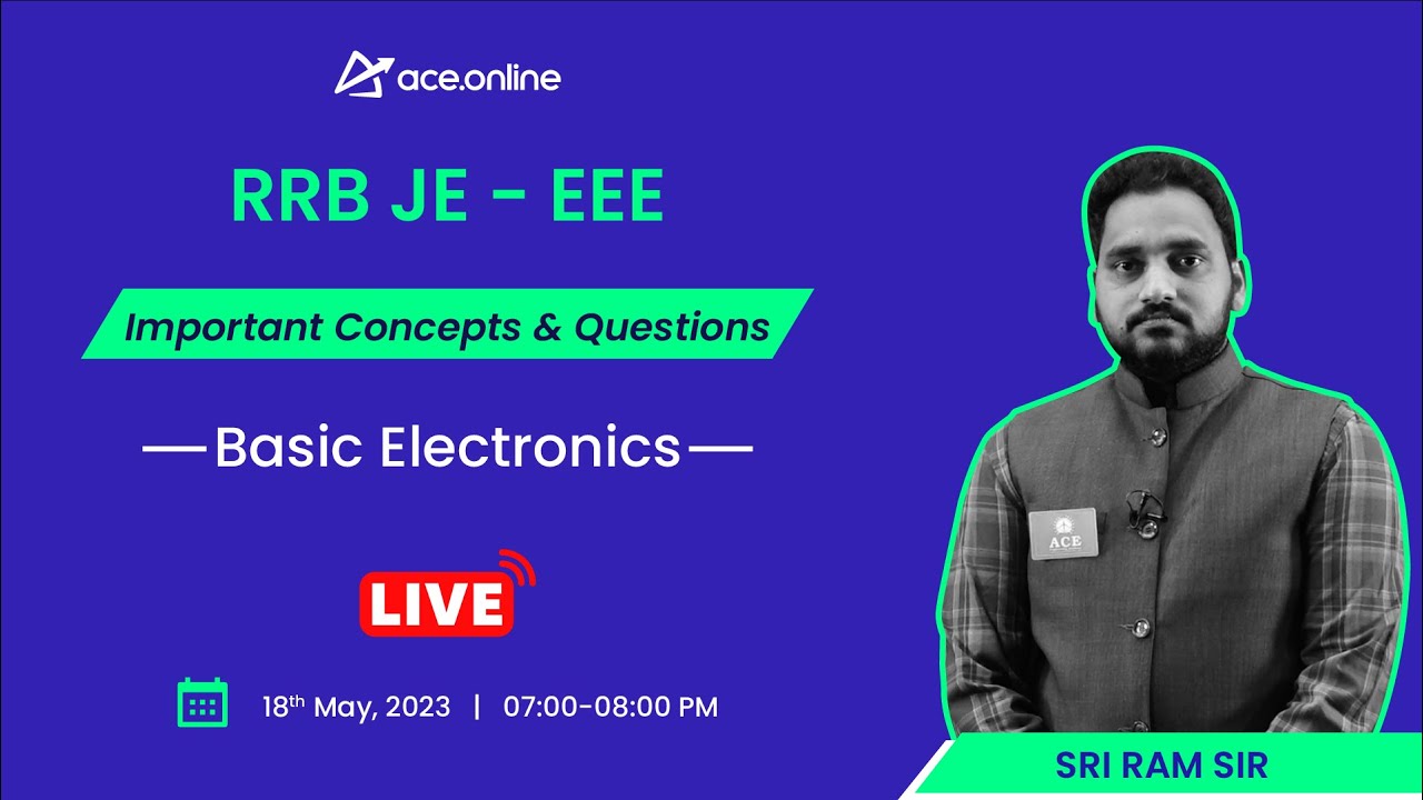 Basic Electronics: RRB JE - EEE | Important Concepts & Questions | Sri Ram Sir | ACE Online