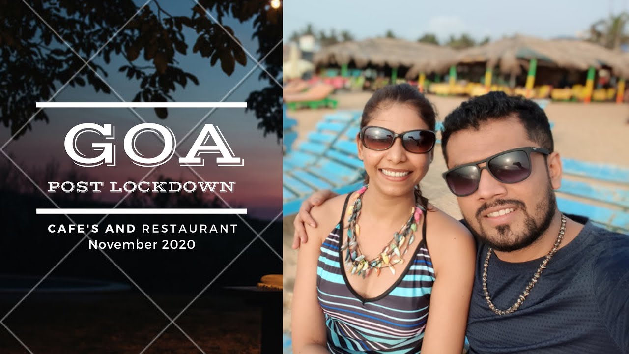 GOA - Post Lockdown || Best Cafe's and Restaurant's in Goa