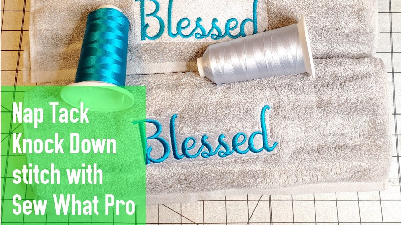 Embroidery Nap Tack/Knock Down/ Pile Down stitch using Sew What Pro and single needle embroidery