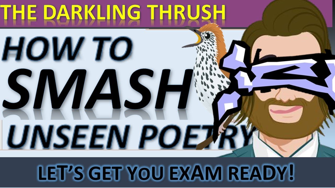 Unseen Poetry Revision GCSE English Literature: Analysis of The Darkling Thrush by Thomas Hardy