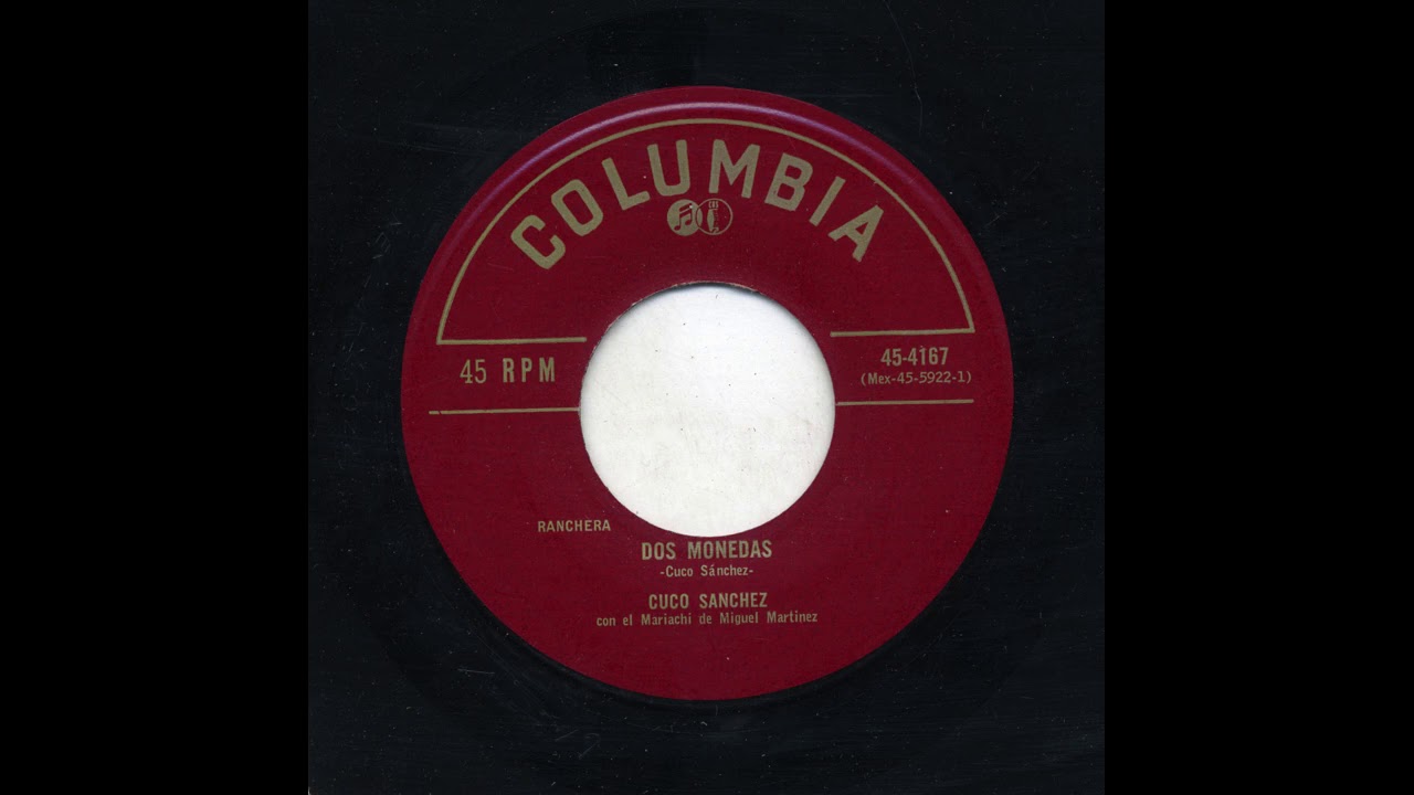 Cuco Sanchez - Dos Monedas - Columbia 4167