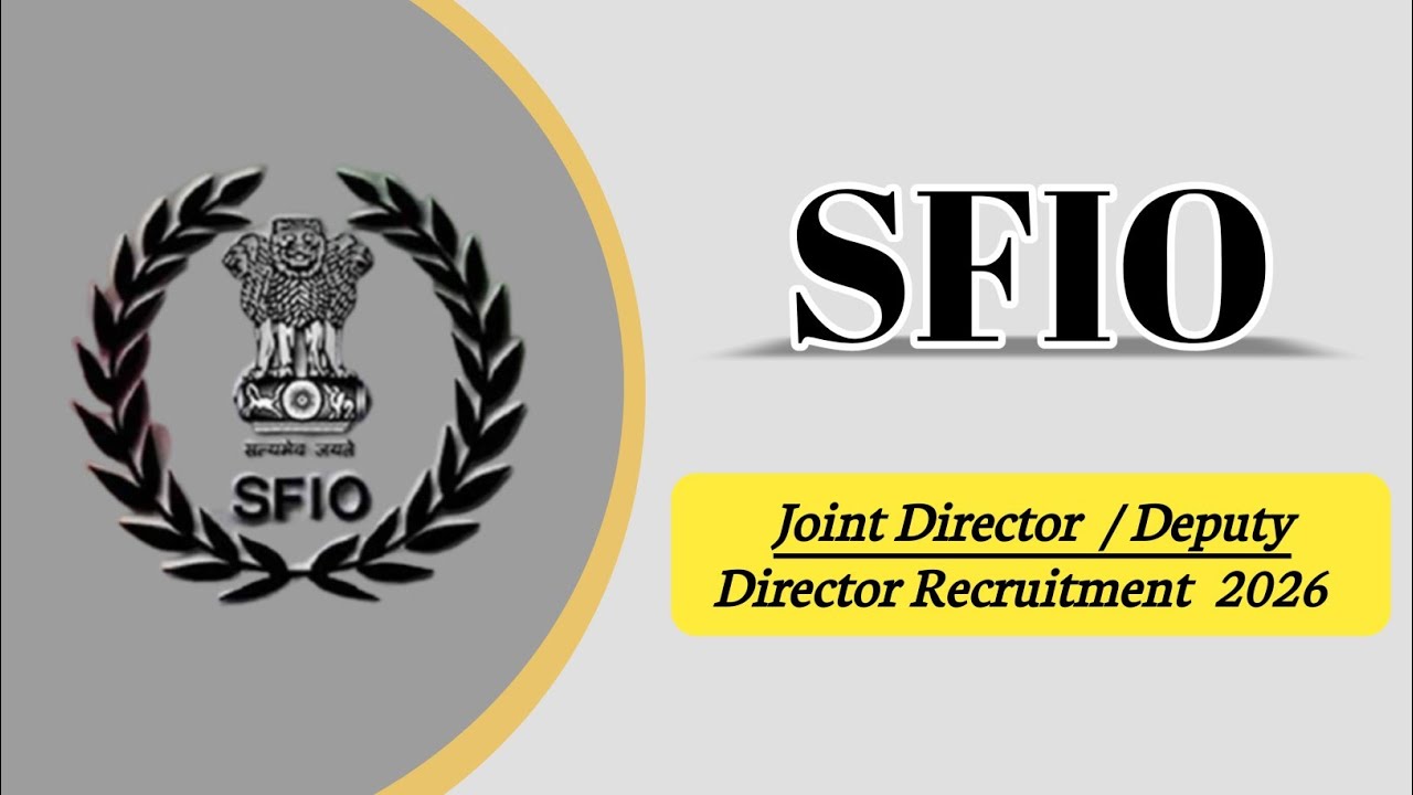 Serious Fraud Investigation Officer Vacancy 2026 || Director Post Out Various Discipline 🚨|| Apply 