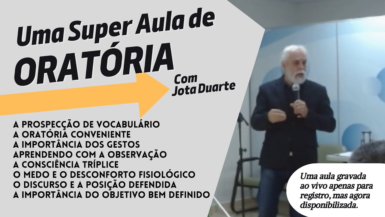 UMA AULA DE ORATÓRIA COM JOTA DUARTE