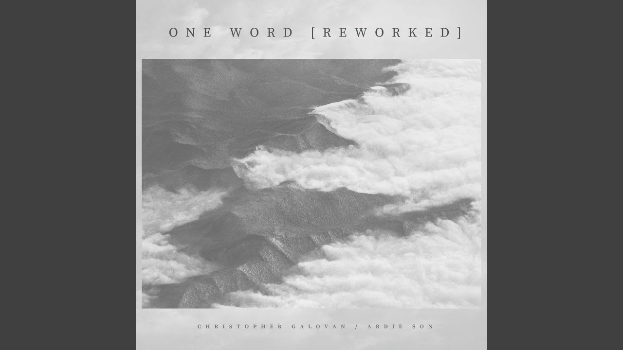 One Word (Reworked)