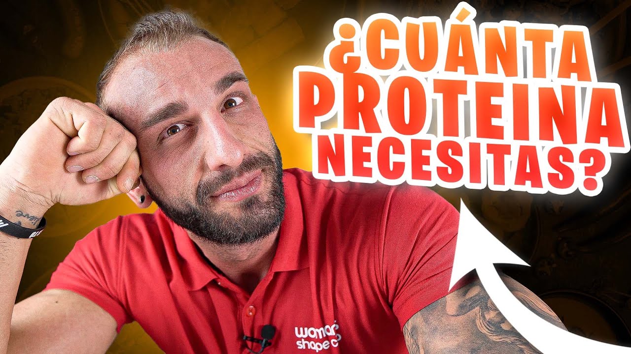 🥤 ¿CUÁNTA PROTEÍNA NECESITAS TOMAR? 🥤