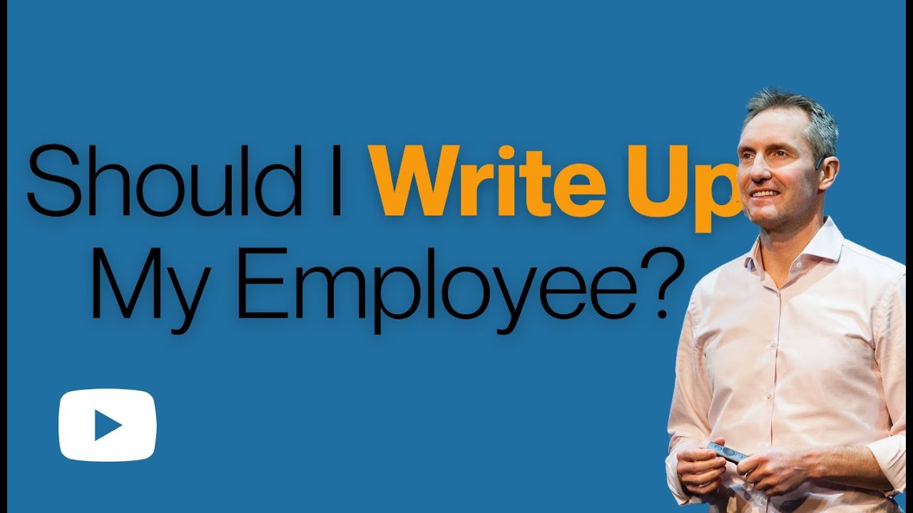 Should You Write Up Your Employee?