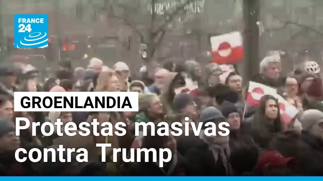 Manifestaciones masivas en Groenlandia y Dinamarca contra Donald Trump &bull; FRANCE 24 Espa&ntilde;ol