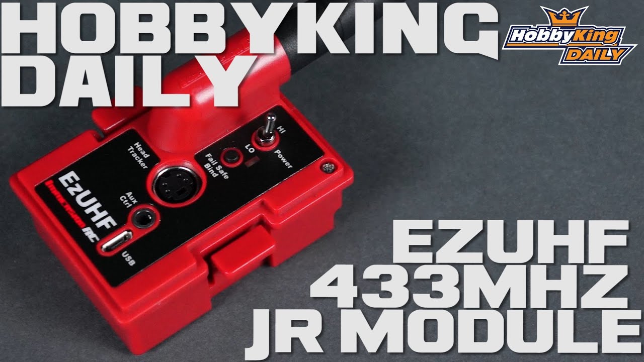 HobbyKing Daily - 433MHz EzUHF
