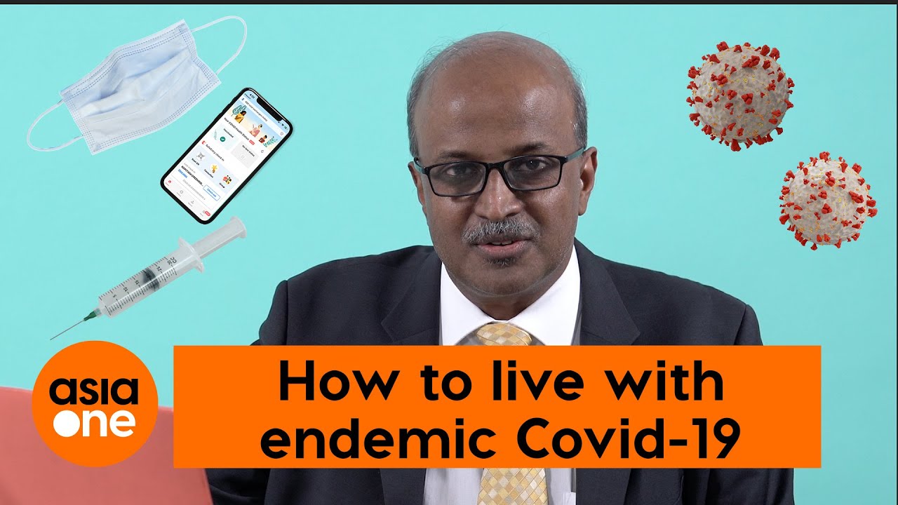 How to live with endemic Covid-19? Paul Tambyah explains.