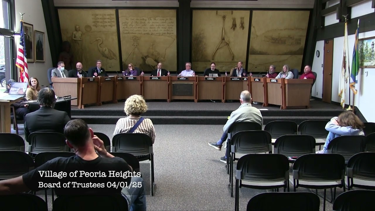 April 1st, 2025 - Village of Peoria Heights Board of Trustees (HD)
