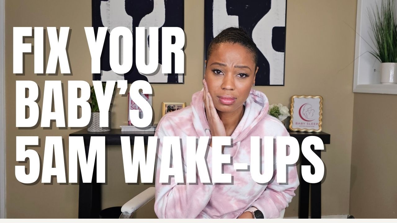 End Your Babys 5am Wake Ups