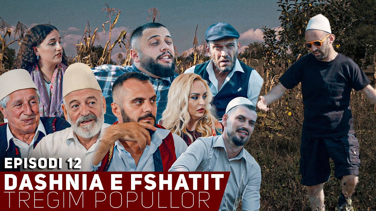 Dashnia e Fshatit - Episodi 12 - Dulla bëhet sheherli