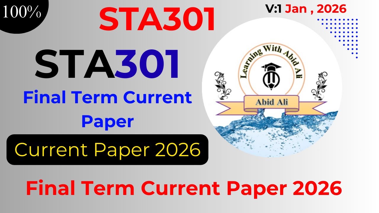 STA301 FINAL TERM Current Paper 2026 || STA301 Current Paper 2026
