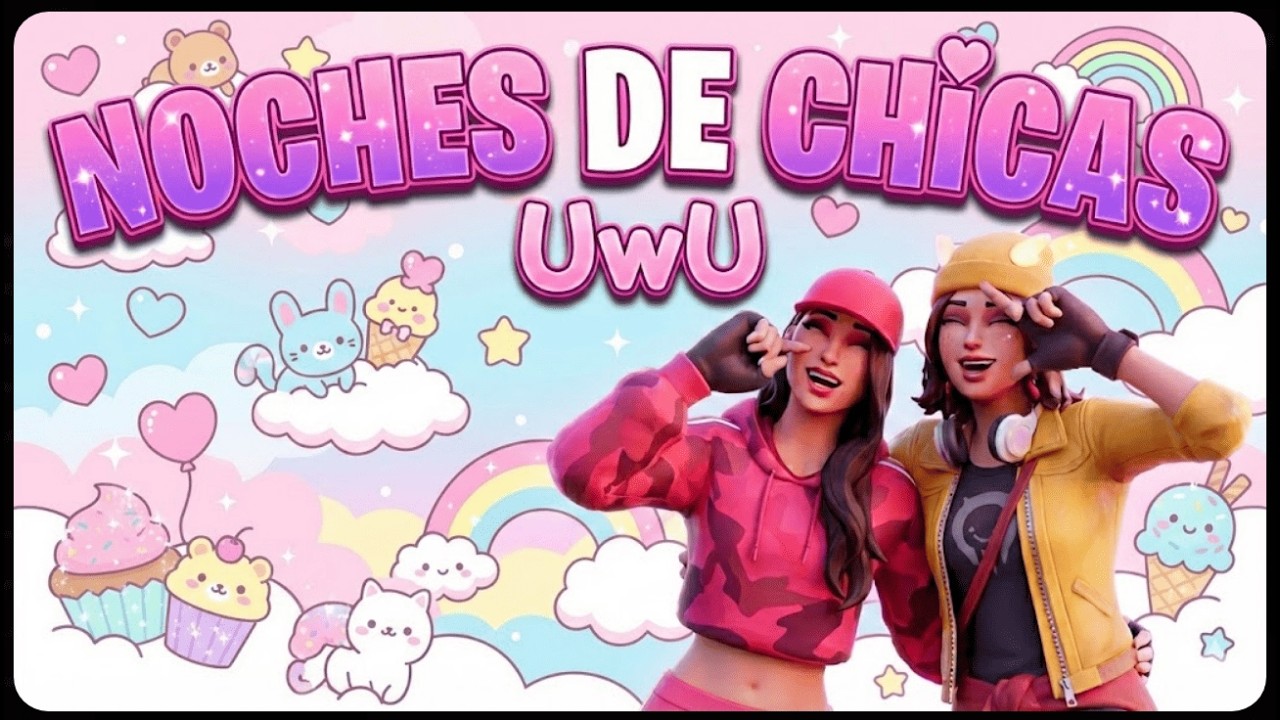 NOCHE DE CHICAS, TEAM GIRL. #ASISONLASMUJERES