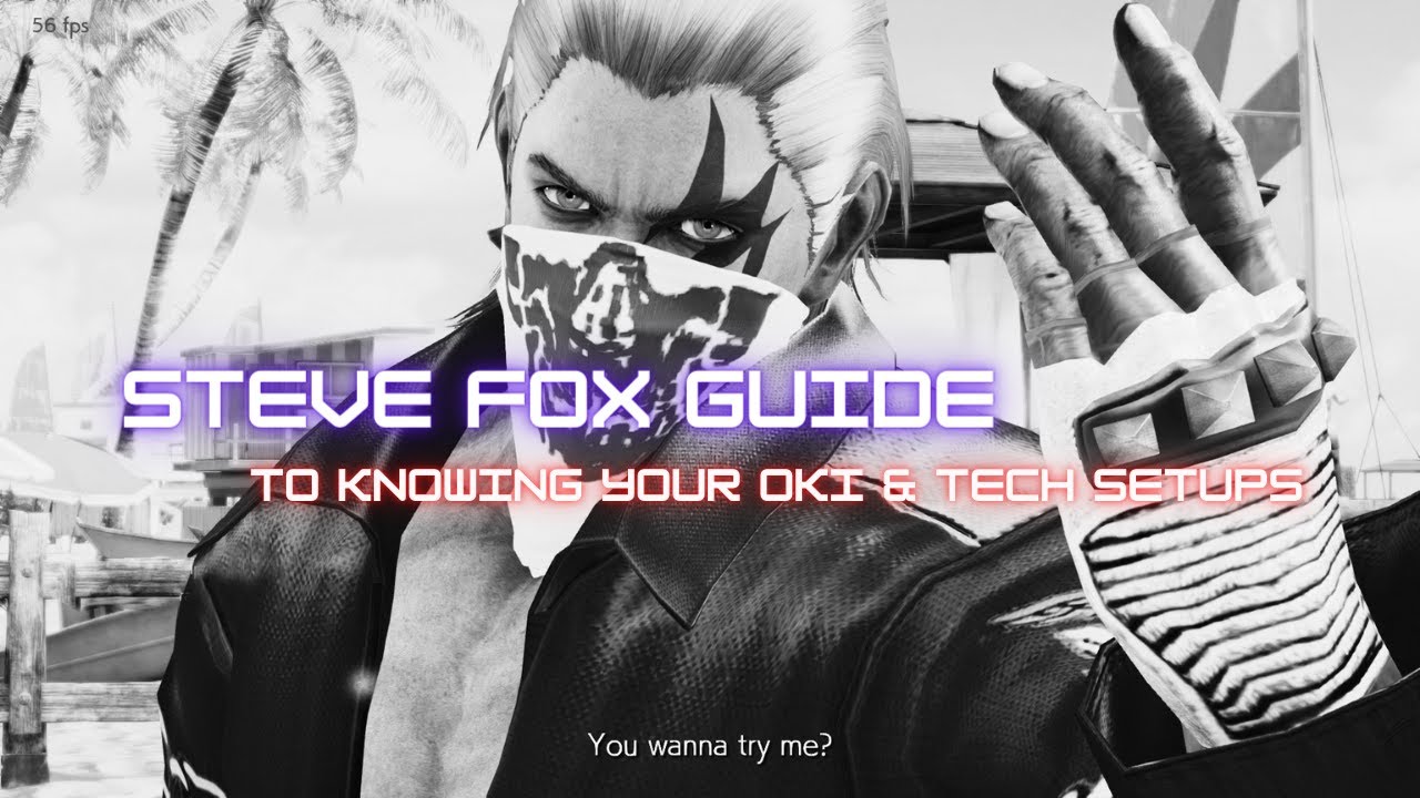 Steve Fox Guide To Oki & Tech Setups | Tekken 7 4.20