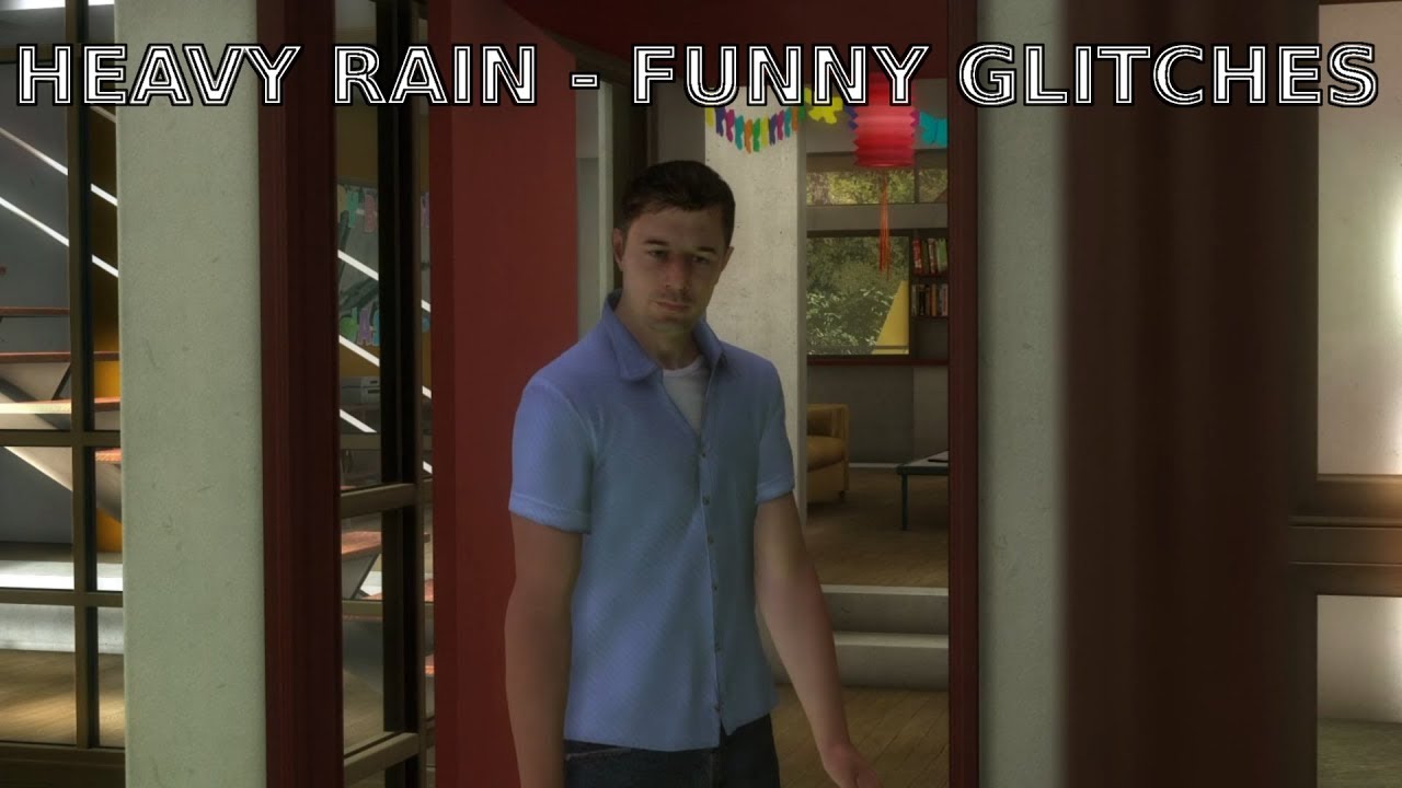 Heavy rain - Funny glitches