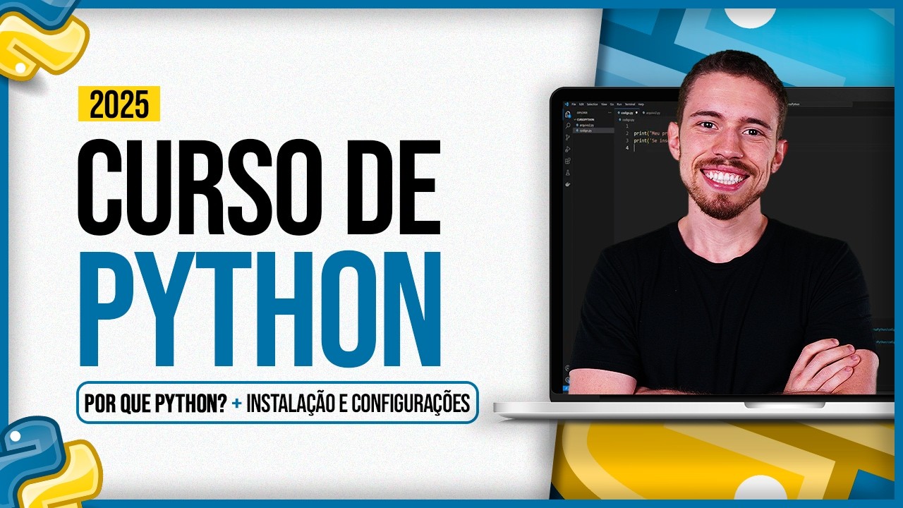 Curso de Python - Aula 0 - Por que Python? + Instalação e Configurações