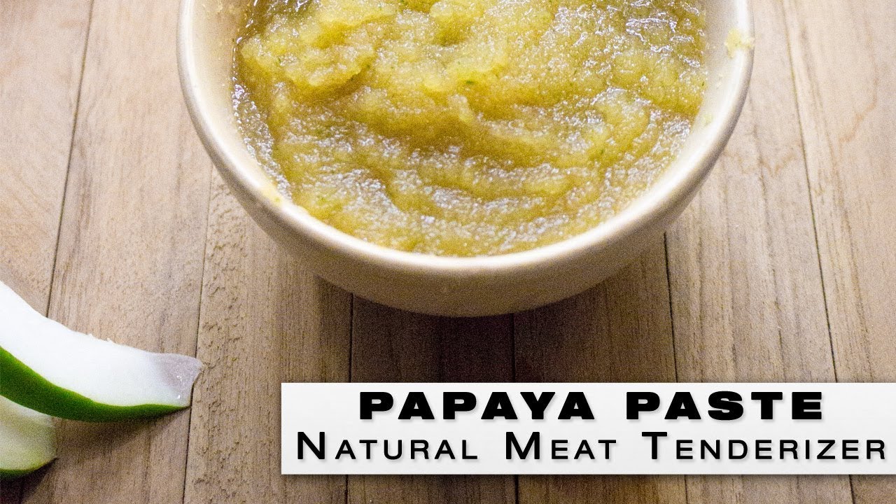 Papaya Paste - Natural Meat tenderizer - How to make & store papaya paste
