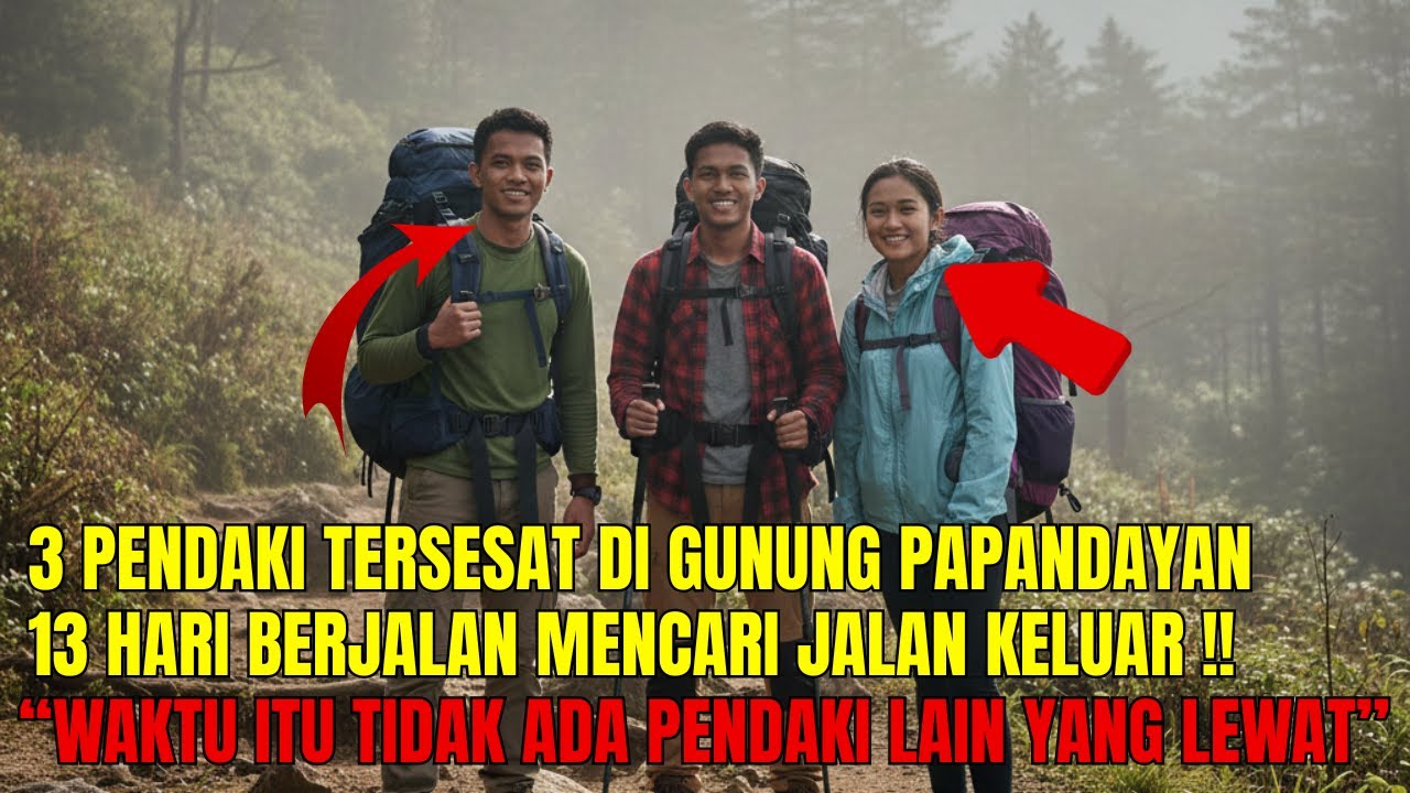 3 PENDAKI INI TERSESAT DI GUNUNG PAPANDAYAN SELAMA 13 HARI !! TIDAK ADA MAKANAN YANG TERSISA !!
