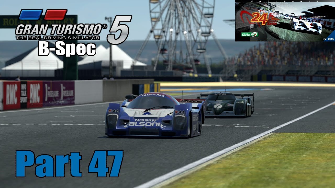 Let's Play Gran Turismo 5 [B-Spec]: 24 Hours of Le Mans [Hrs 19-24] (Part 47)