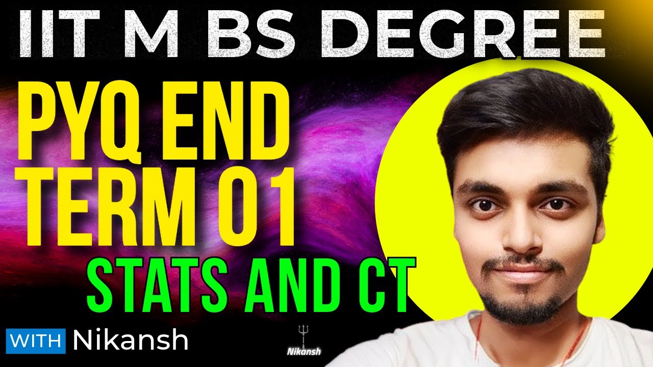 Most Important PYQ of End Terms Stats 01 and CT | IIT Madras BS Degree | Nikansh |