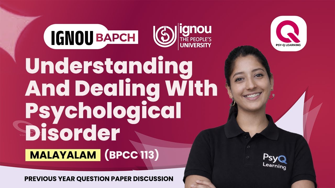 BPCC 113 | Understanding And Dealing With Psychological Disorder | PYQD | IGNOU BAPCH|PSYQ LEARNING