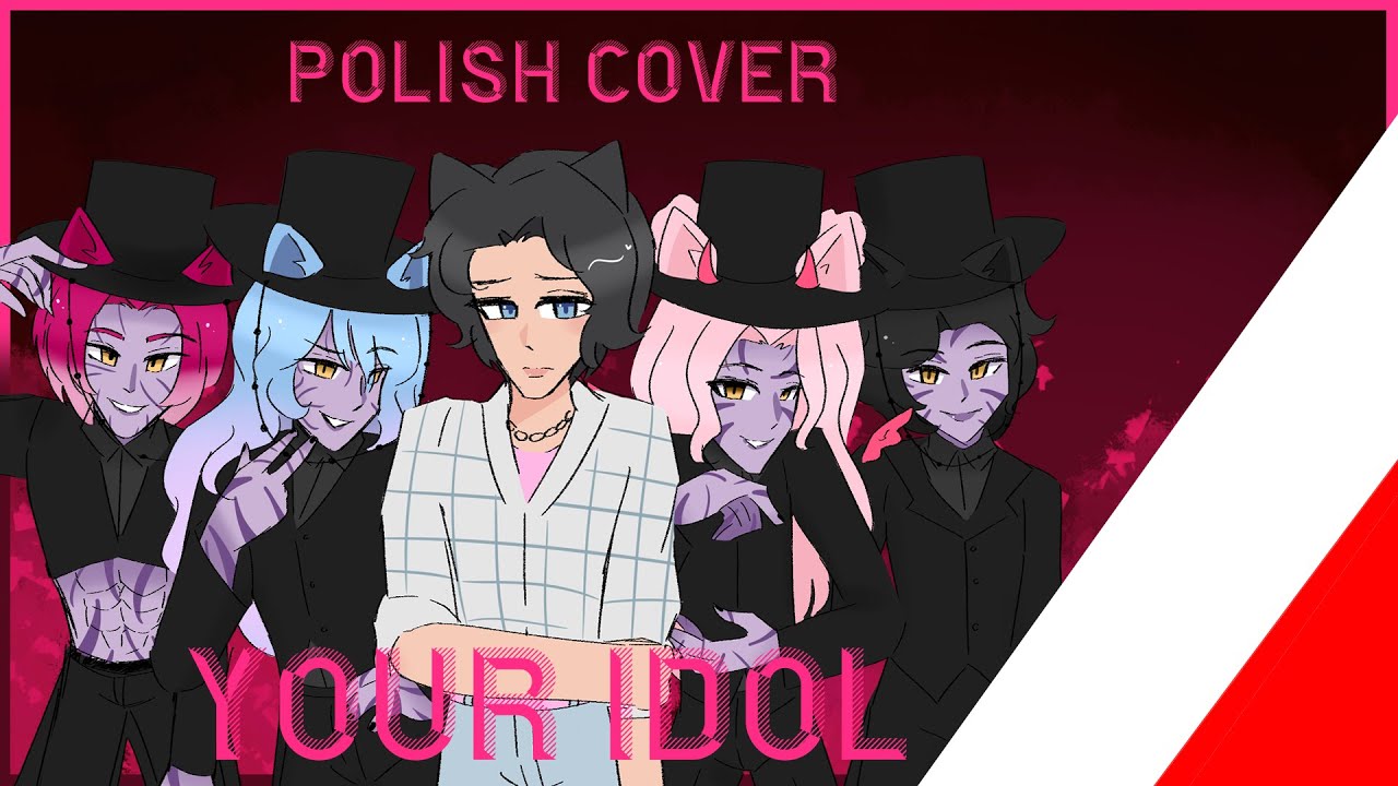 K-Pop Demon Hunters - Your Idol [Polish Cover]