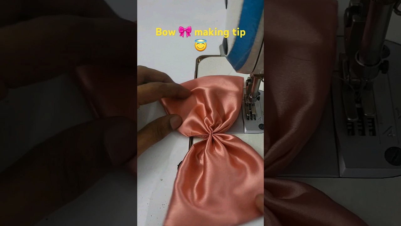 bow 🎀 making tips  #stitchingtutorial #youtubeshorts #bowmaking #sewing #sewingtipsandtricks
