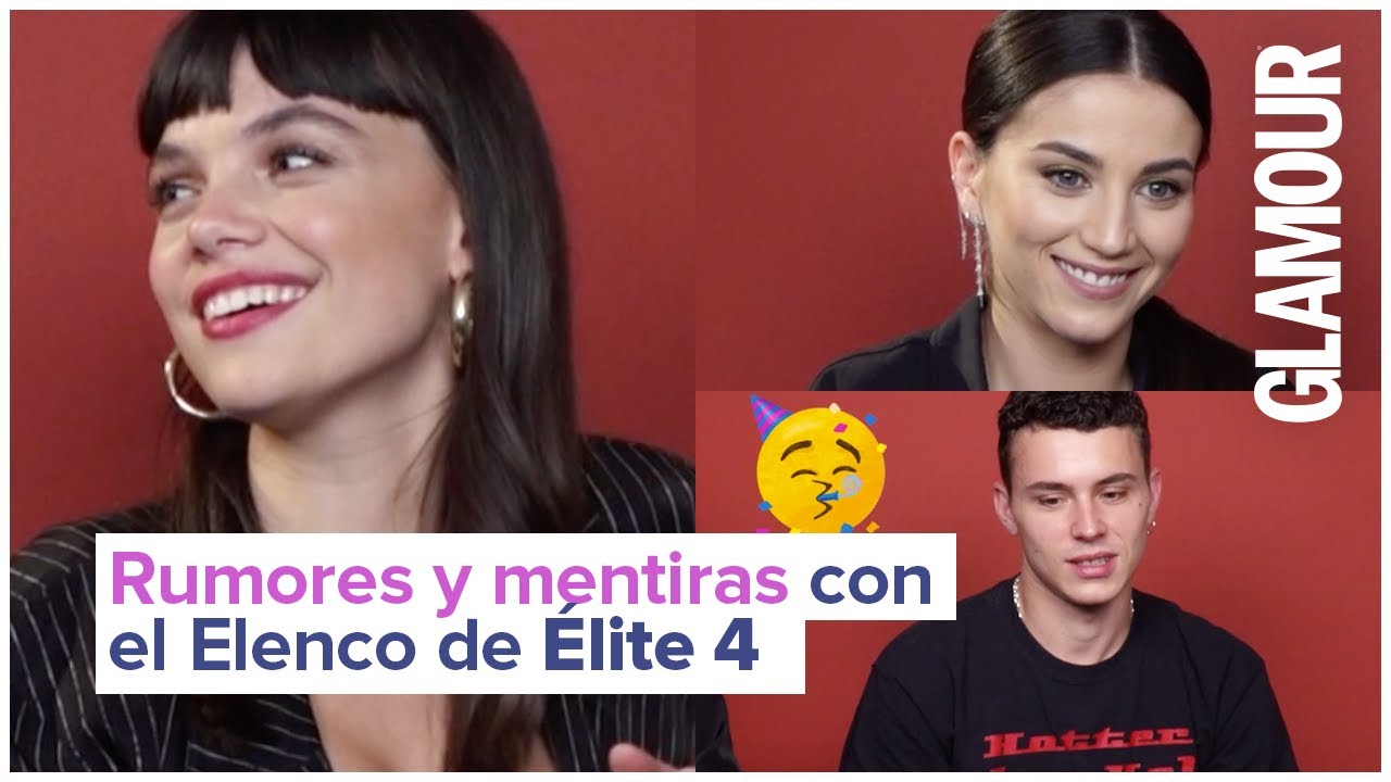 El reparto de Élite 4 responde a los rumores y mentiras sobre ellos | Glamour México y Latinoamérica