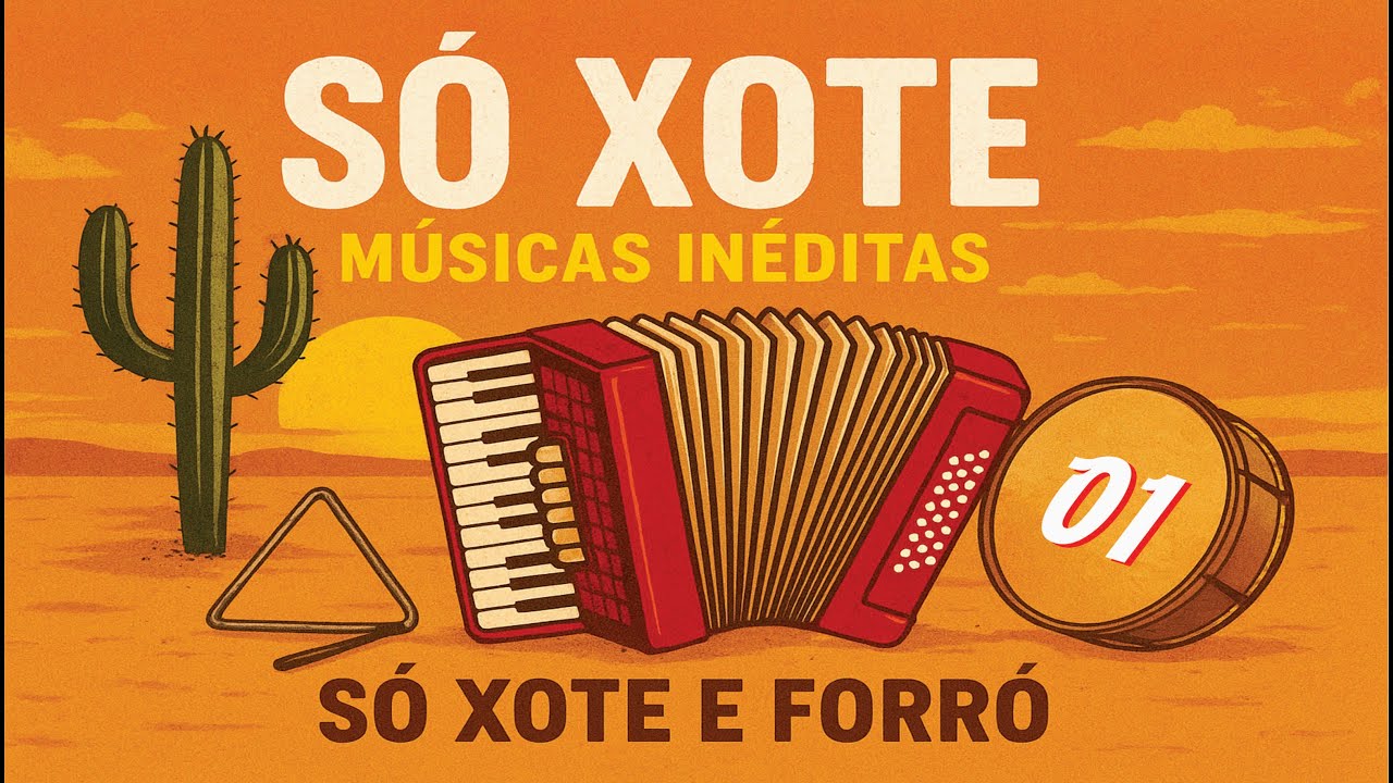 Só Xote - Coletânea de Músicas Inéditas - Vol.1