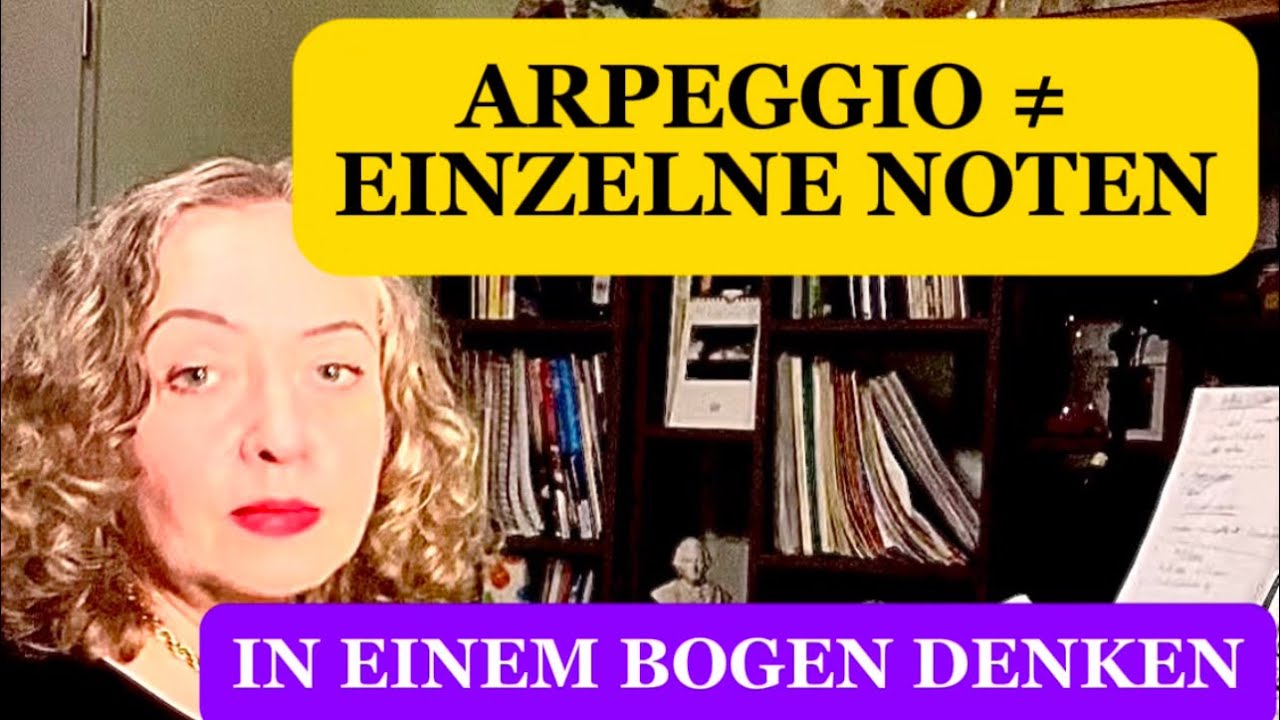 Arpeggio richtig üben: nicht einzelne Noten, sondern die Bewegung