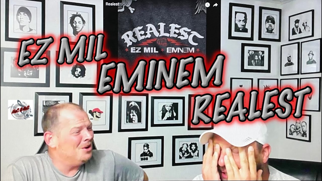 EZ MIL & EMINEM - REALEST | REACTION!!!