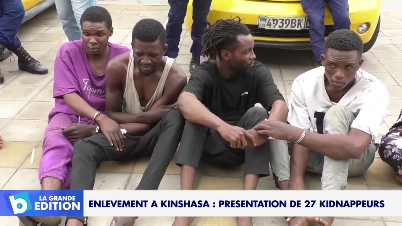 Enlèvement à Kinshasa: Présentation de 27 kidnappeurs