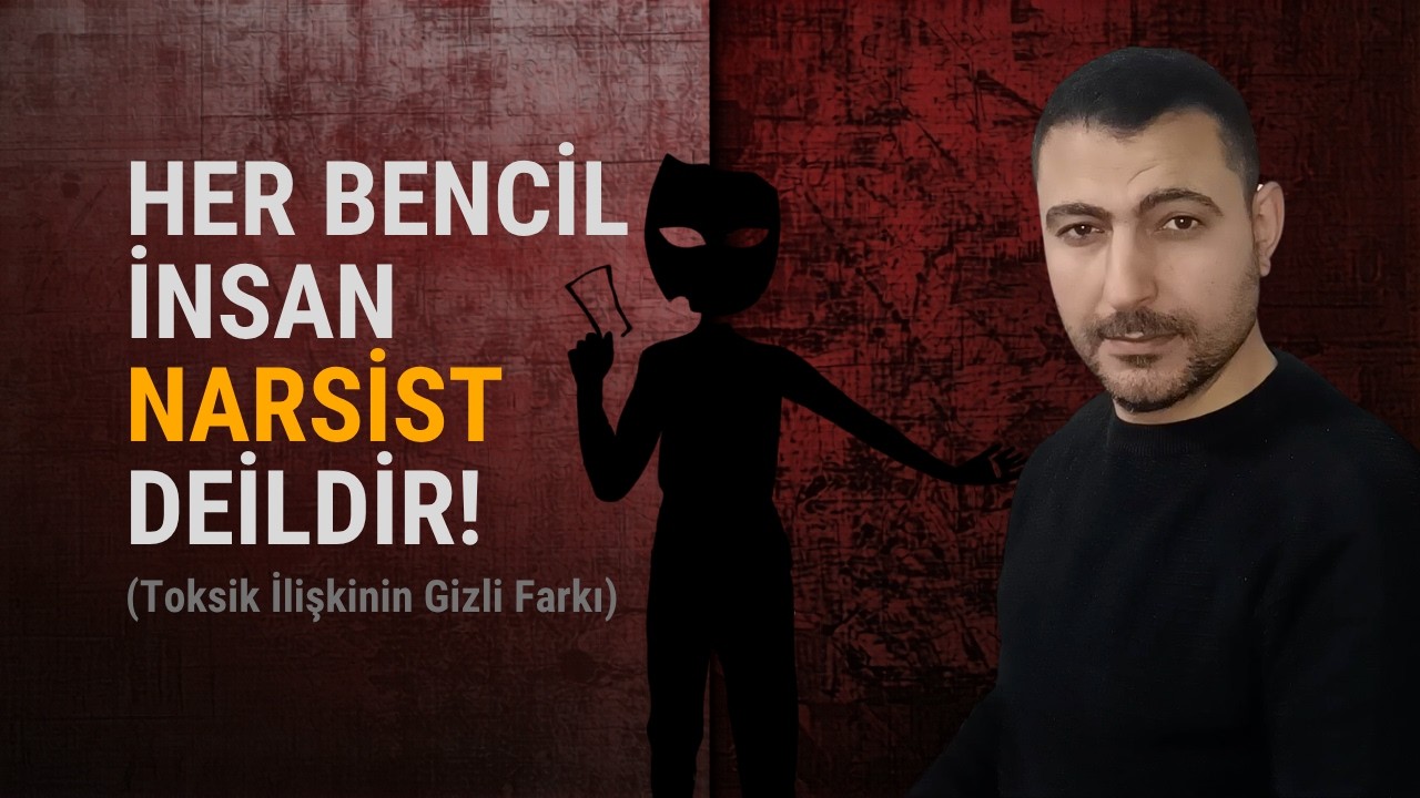 Narsist Vs. Toksik Arasındaki Farklar.