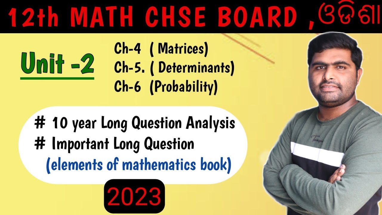 matrix,determinants,probability Important Questions || chse math odisha || +2 board 2023 ||