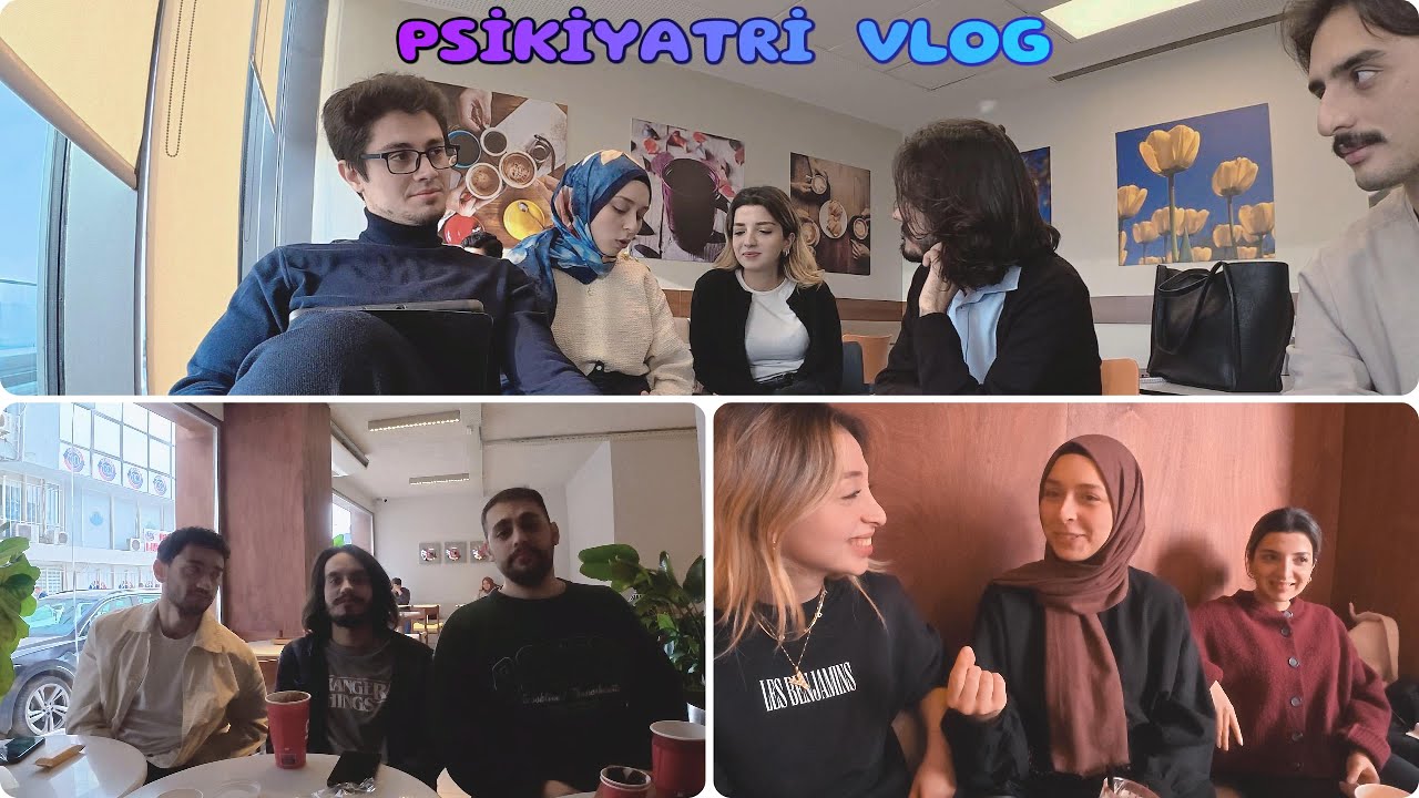 PSİKİYATRİ VLOG