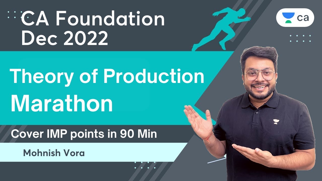 Production | Marathon | Eco Chp 3 - Unit 1 | CA Foundation Dec 2022 | Mohnish Vora (MVSIR)