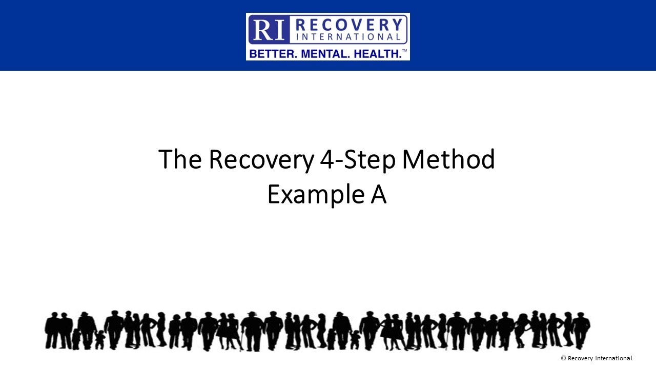 Recovery International 4-Step Example