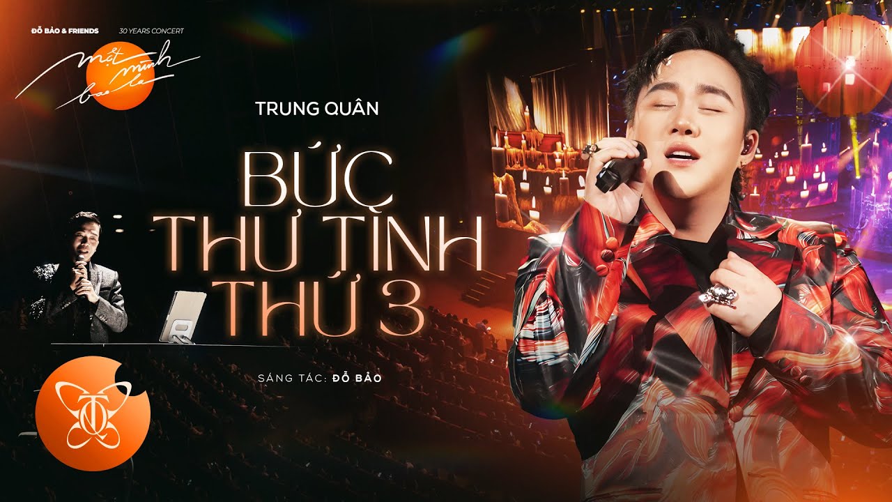 BỨC THƯ TÌNH THỨ BA | Trung Quân | Một mình bao la - Đỗ Bảo liveconcert 2023