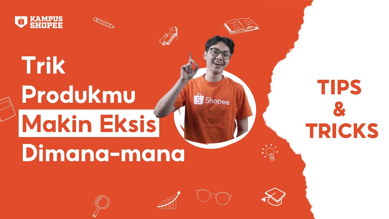 Program Shopee Ini Bisa Buat Produkmu EKSIS dimana-mana! #penjualshopeeharustau