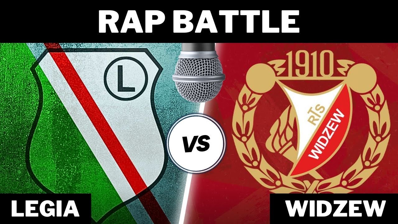 RAP BATTLE - WIDZEW ŁÓDŹ VS LEGIA WARSZAWA