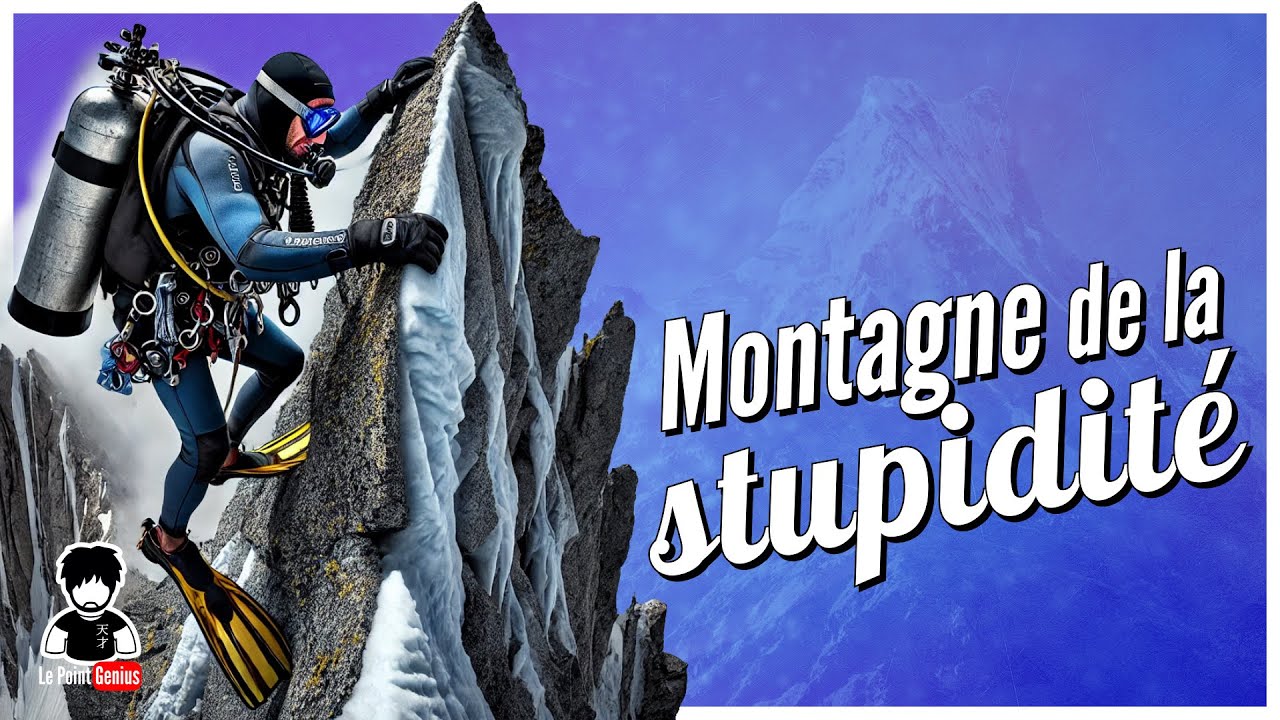 La Montagne de la Stupidité : quand les crétins font avancer la science !