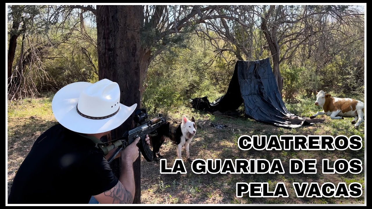 CUATREROS Y FORAJIDOS PARTE 3