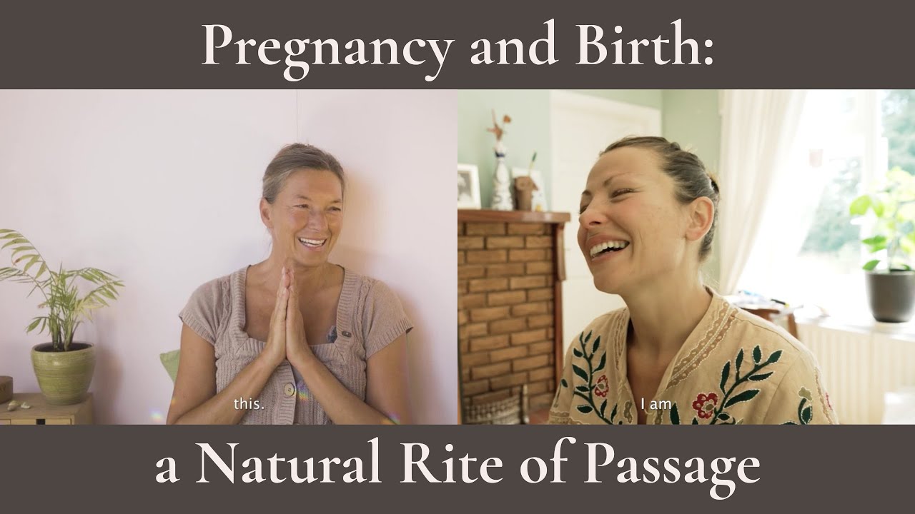 Pregnancy and Birth: a Natural Rite of Passage