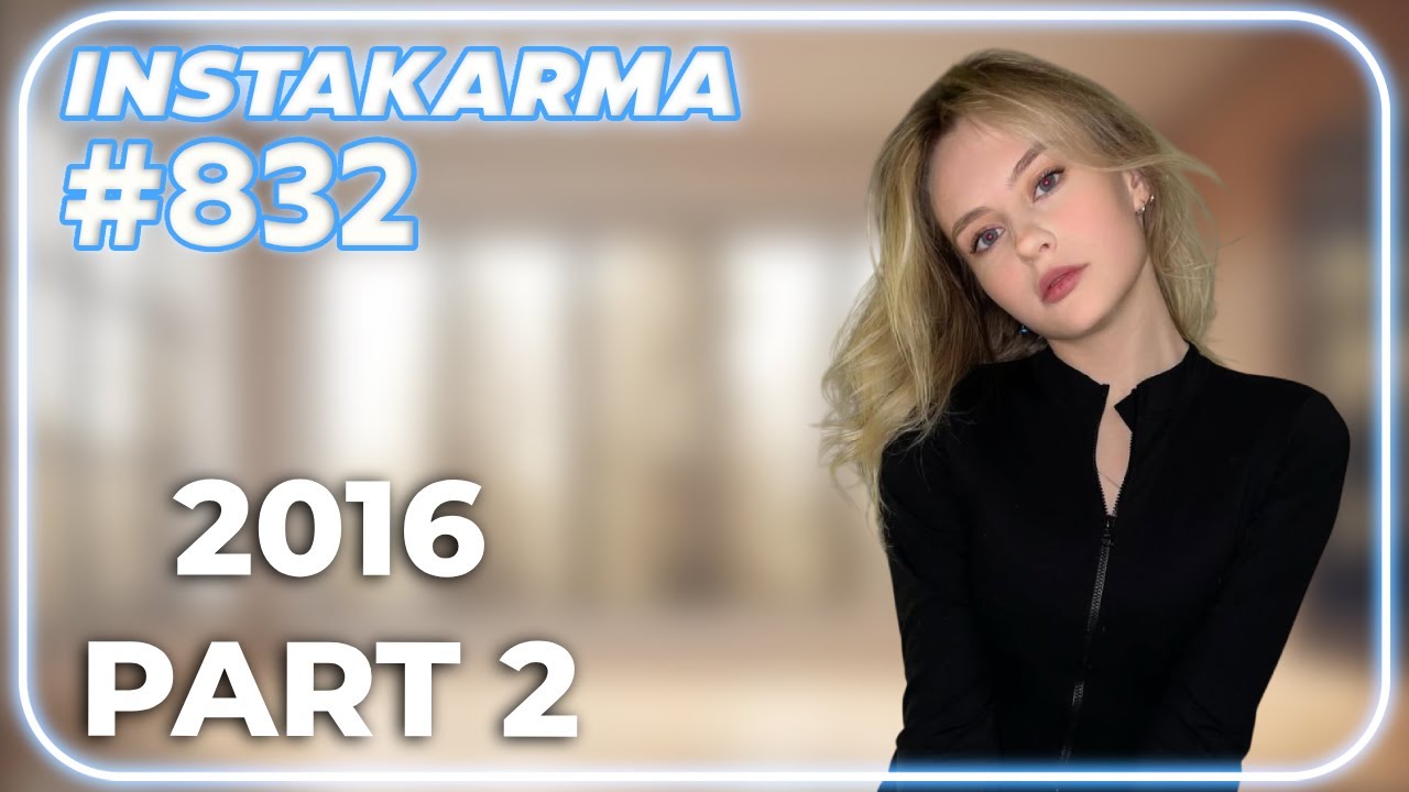 2016'YA TEKRARDAN HOŞ GELDİNİZ | InstaKarma #832