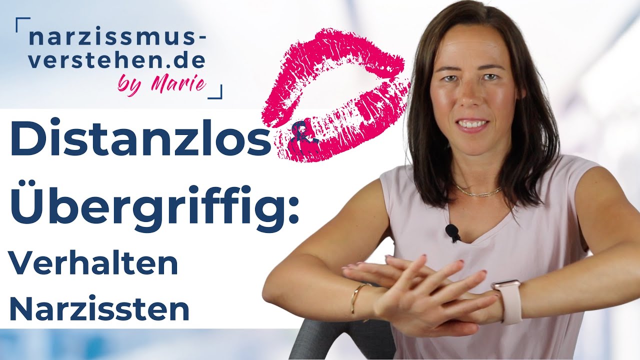 Übergriffigkeit, Grenzüberschreitung und Distanzlosigkeit von Narzissten  • Anzeichen • Tipps