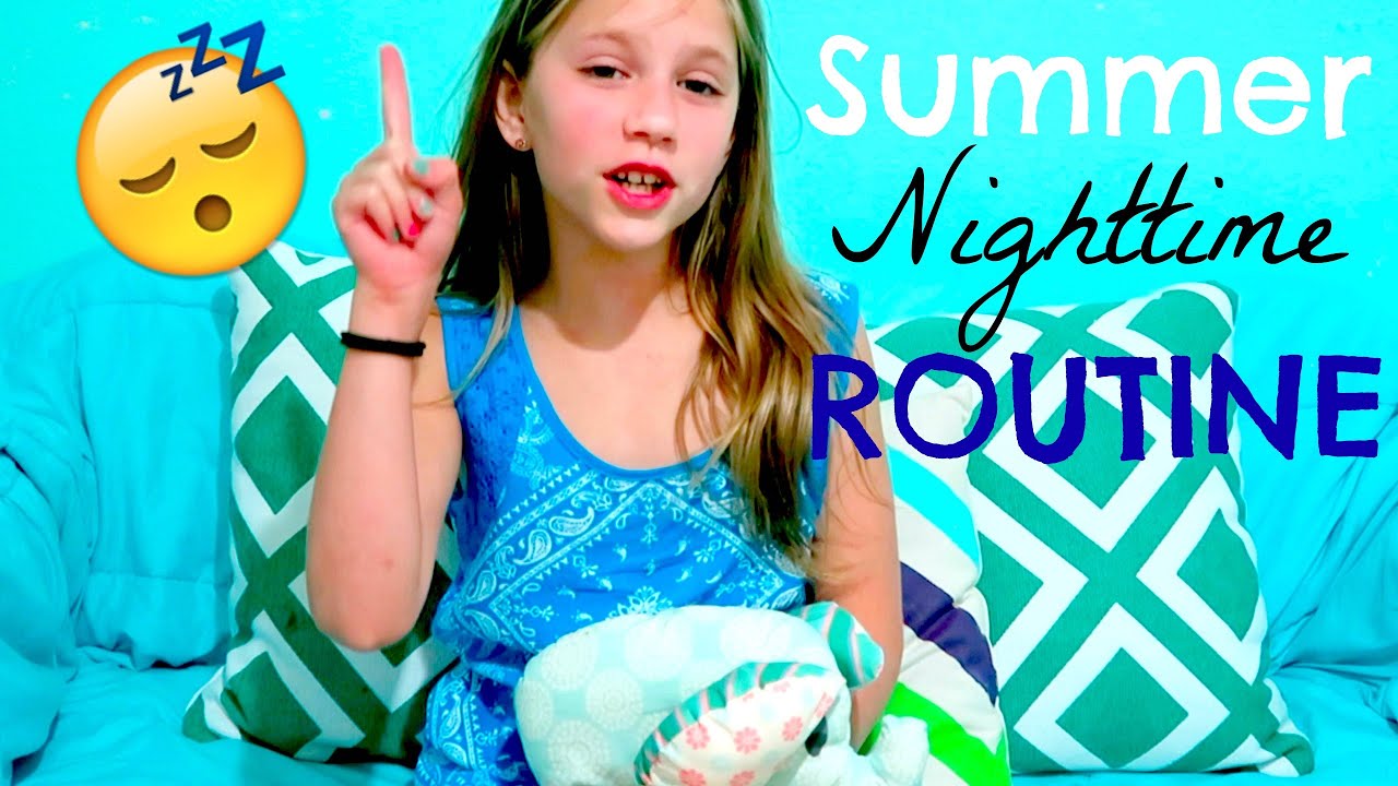 Night routine summer edition | Hopes night routine for summer 2016 Annie & Hope best friends