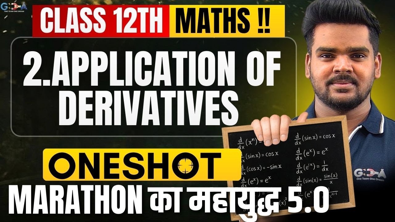 LIVE |12th Maths |2.Application of Derivatives|One Shot|MARATHON का महायुद्ध 5.0|Rahul Giri Sir