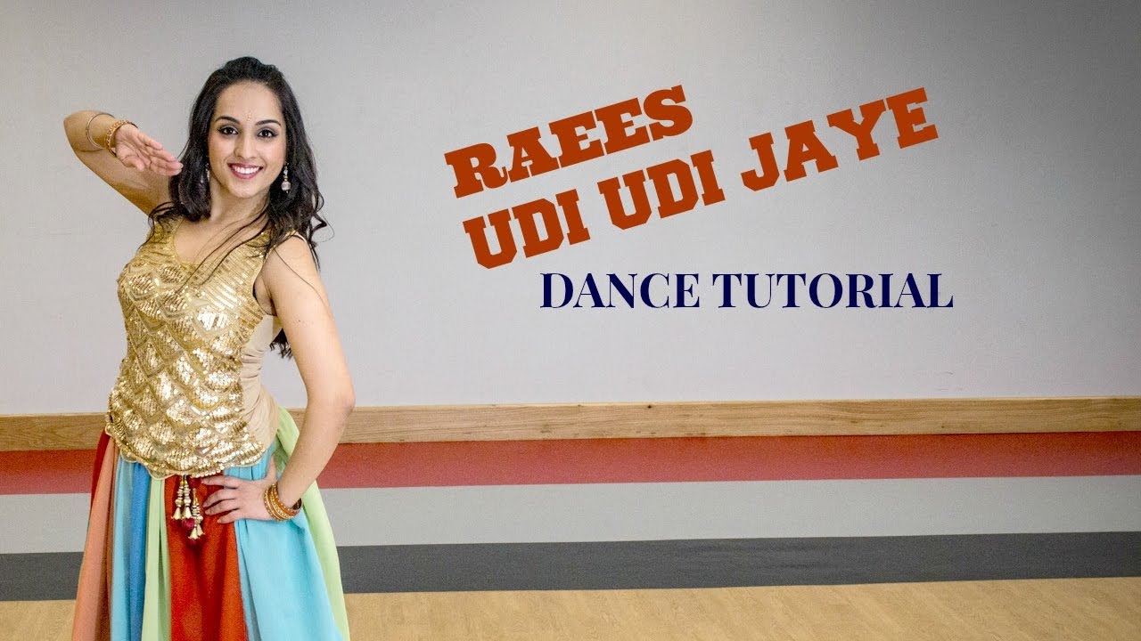 UDI UDI JAYE | RAEES | BOLLYWOOD DANCE TUTORIAL| Shah Rukh Khan & Mahira Khan |