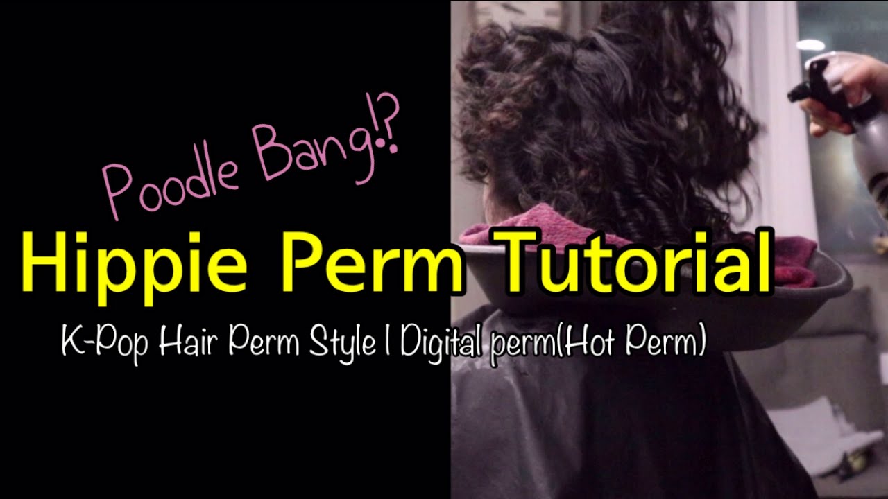 How to do a k-hair perm | Hippie Perm tutorial | k-pop hair style with digital perm